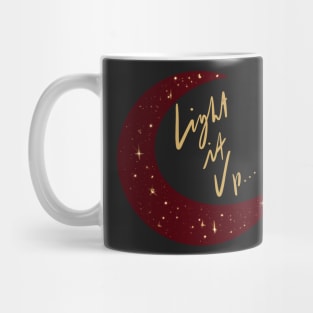 Crescent City Quote Light It Up - Black Background Mug